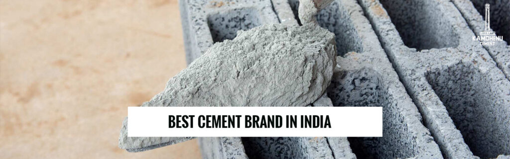 Best brands of cement in India