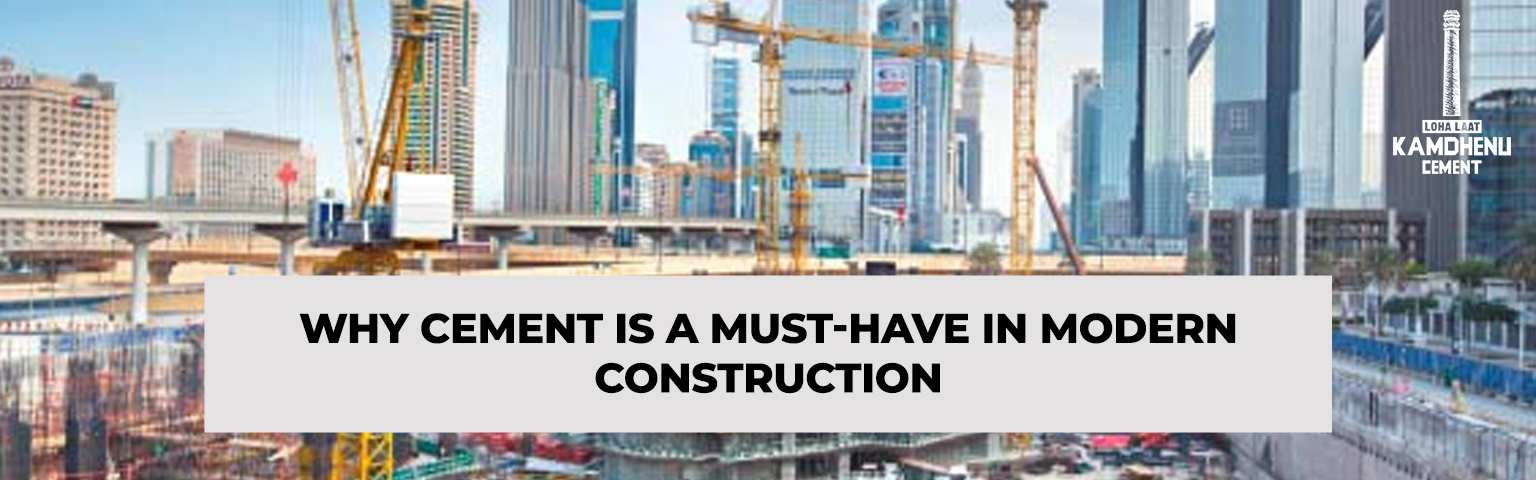Read more about the article Why Cement is a Must-Have in Modern Construction