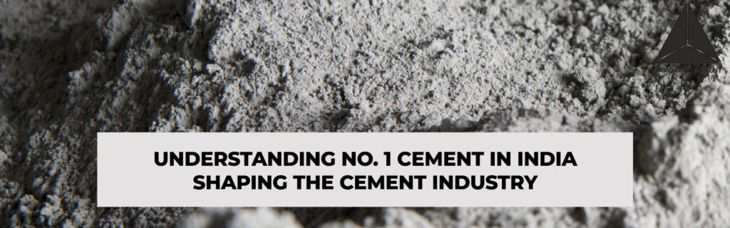 no. 1 cement in India